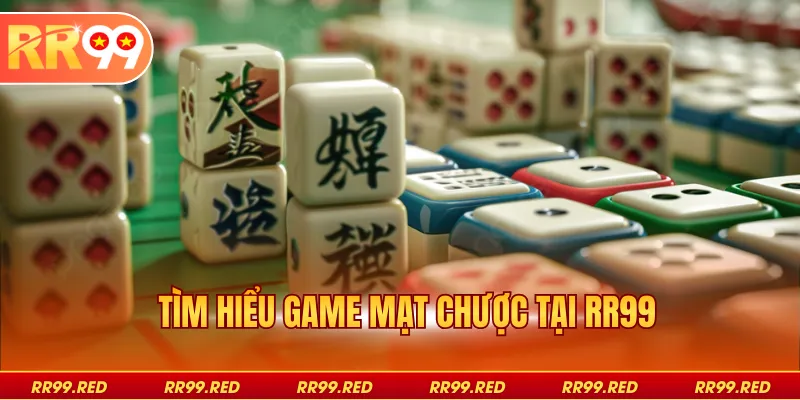 Tìm hiểu game mạt chược tại RR99